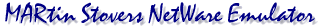 MARtin Stovers NetWare Emulator